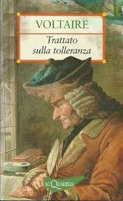 Trattato sulla tolleranza di Voltaire, un bestseller contro il fanatismo