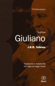 J. R. R Tolkien secondo Stefano Giuliano 