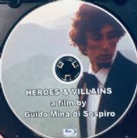 Heroes and Villains: un film del 1979 ma adattissimo per i nostri giorni